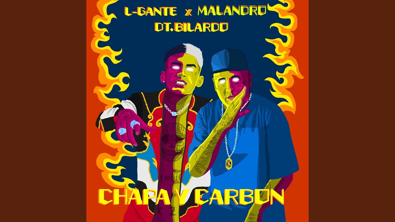 Chapa y Carbón by L-Gante & DT.Bilardo 🎶