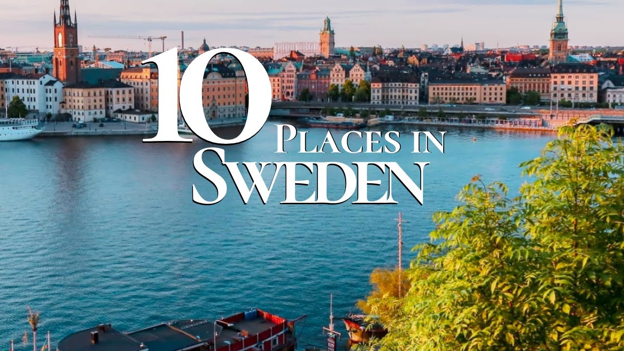 10 Top 10 Beautiful Places to Visit in Sweden πΈπͺ