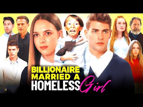 The Billionaire Married a Homeless Girl | From Homeless To Billionaire's Baby Mama! | SHORT DRAMA