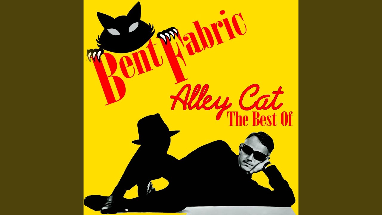 Alley Cat by Bent Fabric 🎶