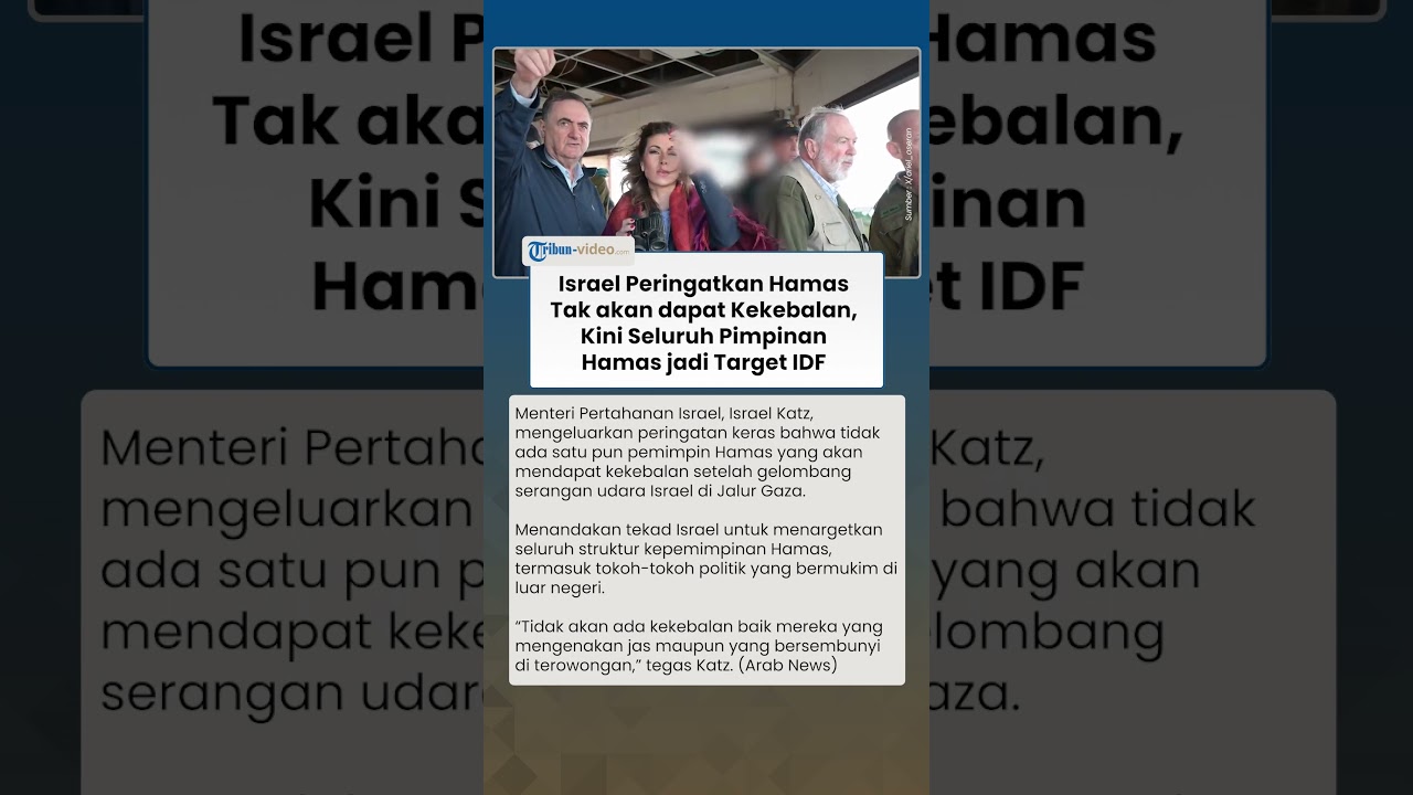 Israel Katz Tegaskan Hamas Tak Kebal Hukum, Pimpinannya Kini Jadi Target IDF ⚔️