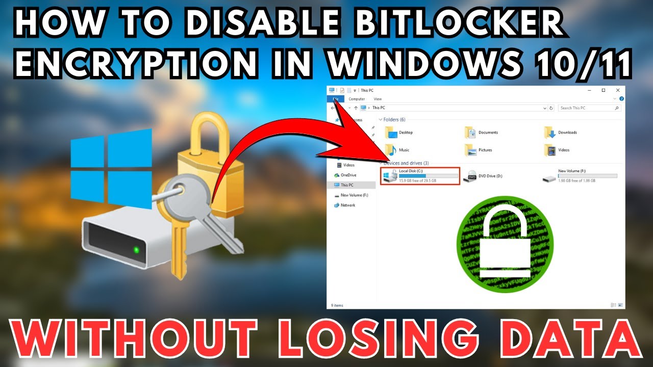 How to Disable BitLocker Encryption on Windows 10/11 Without Data Loss