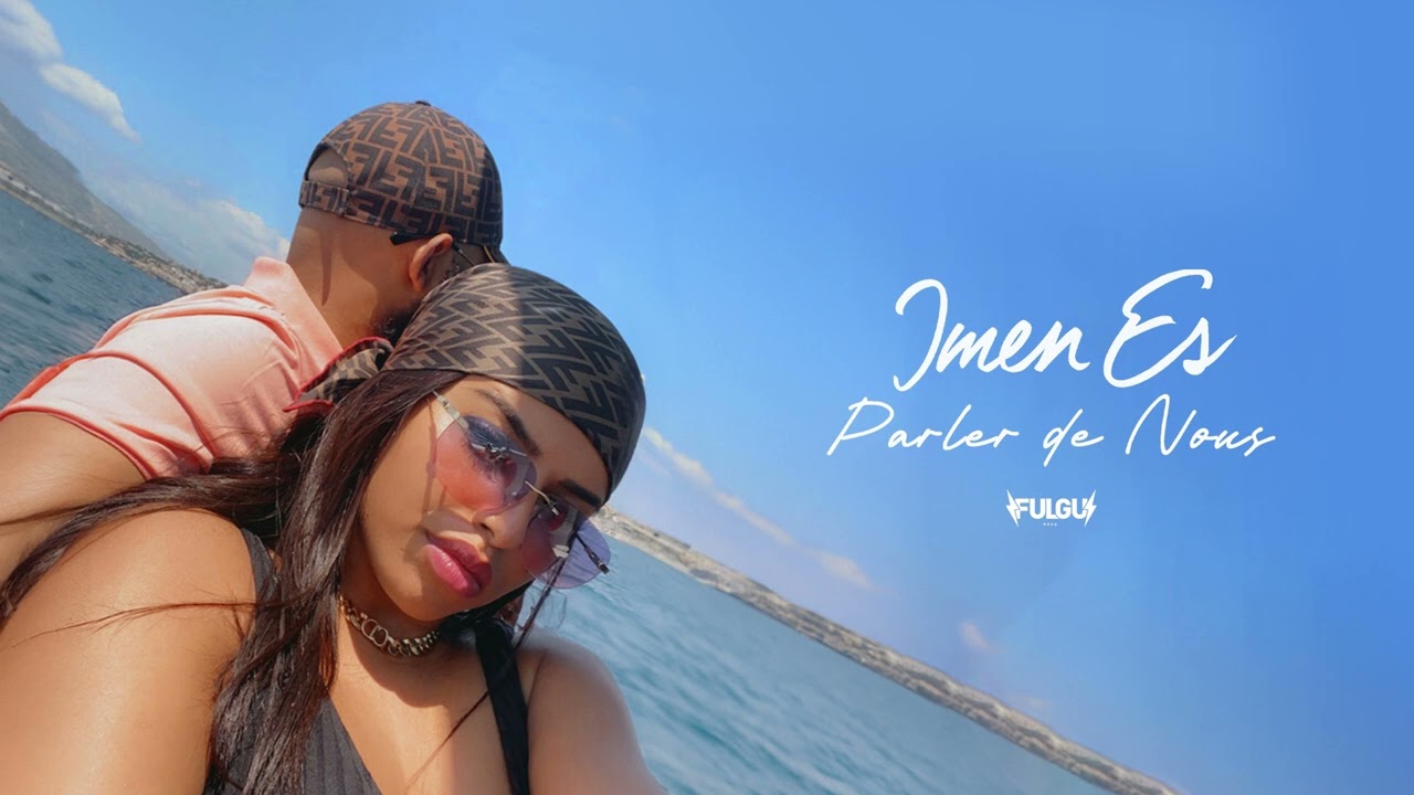 Imen Es - Parler de nous 🎶 | Écoutez son nouveau single officiel