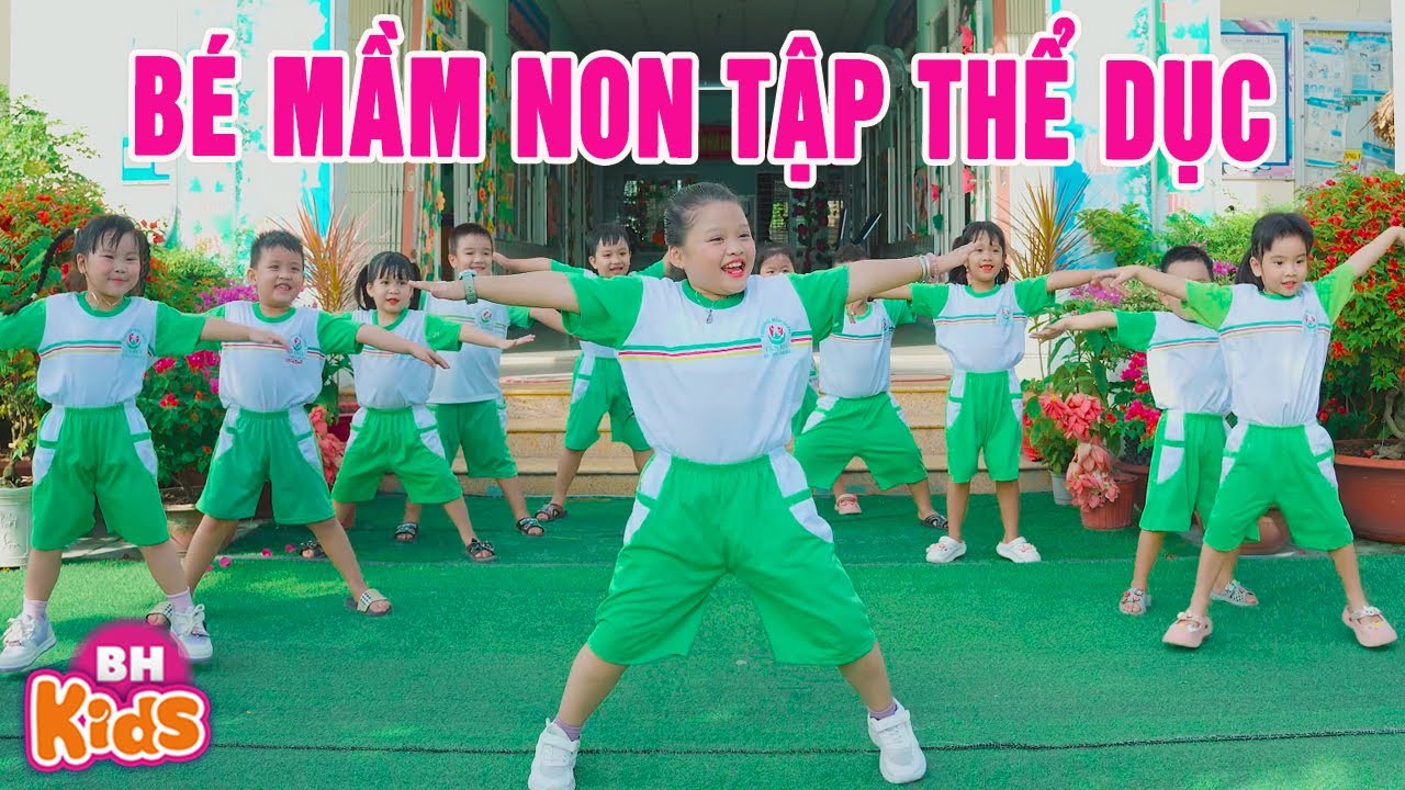 Bé Mầm Non Tập Thể Dục Buổi Sáng 🎶 Nhạc Thiếu Nhi Vui Nhộn