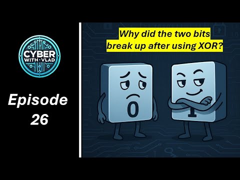 [Ep.26] Modern Cryptography – Mastering the XOR