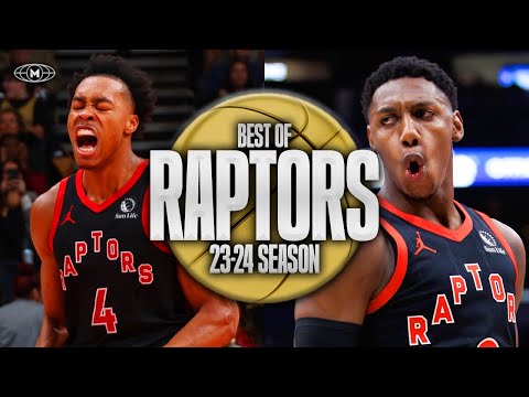 Toronto Raptors Top Highlights & Moments of the 23-24 Season π¦
