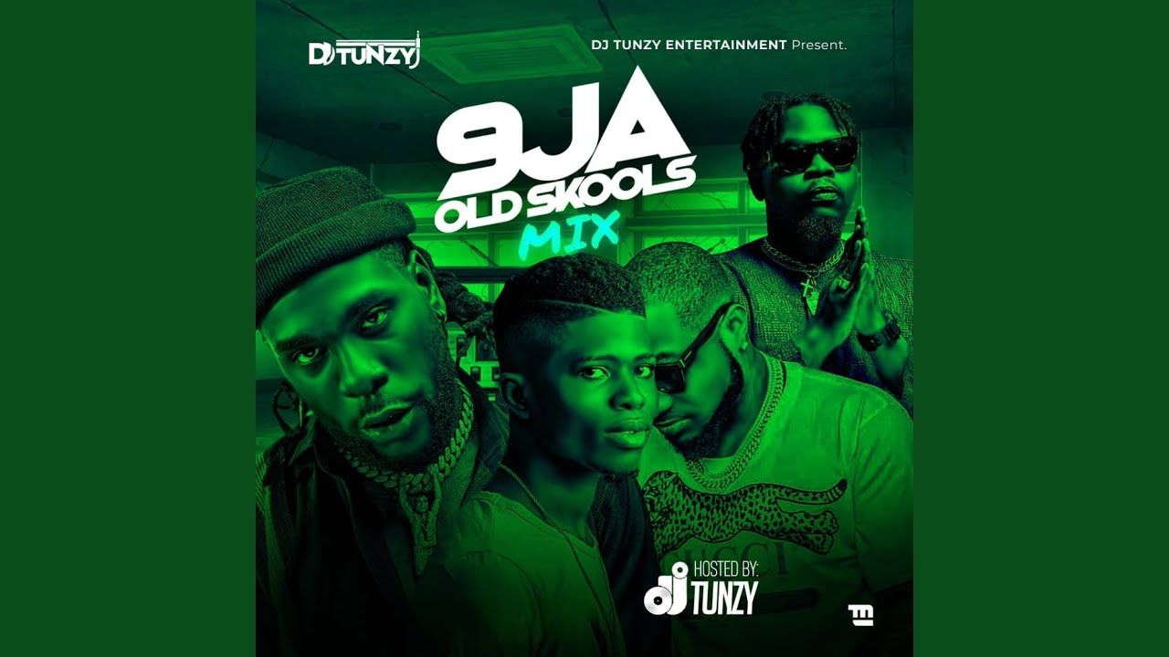 9ja Old Skools Mix by Dj Tunzy 🎶