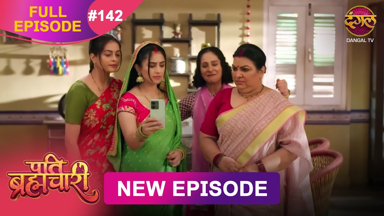 Pati Brahmachari | Episode 142 | Dangal TV | Full HD | 30 Oct 2025