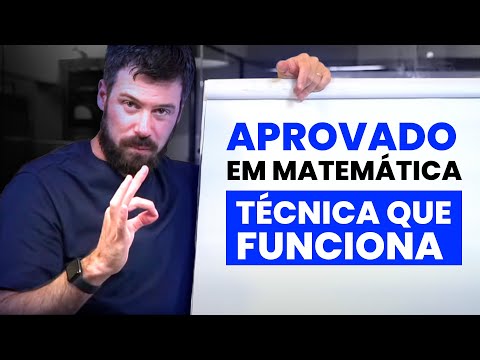 TÉCNICA PARA SER APROVADO EM MATEMÁTICA