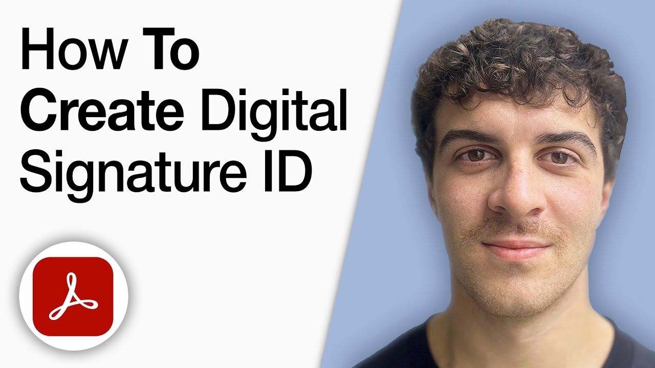 Create Digital Signature ID in Adobe Acrobat Pro DC (2025)