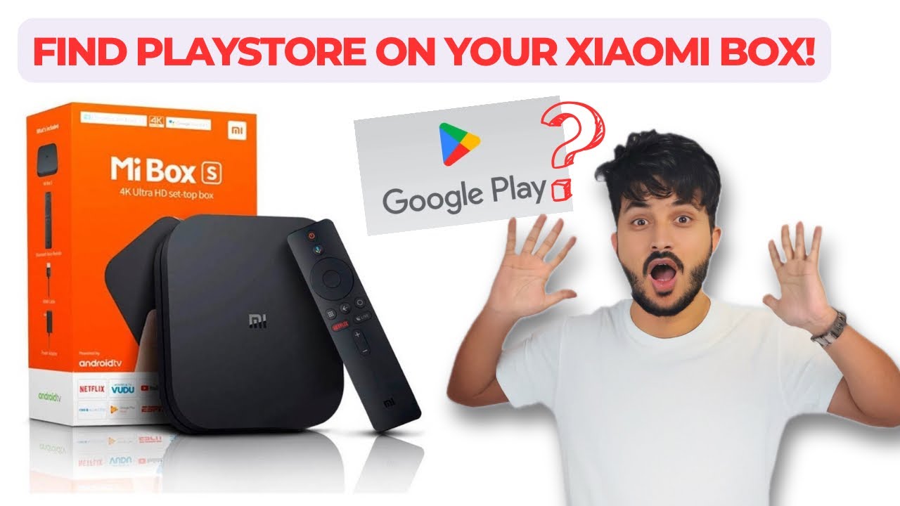 Can't Find Google Play Store on Your Xiaomi TV? Try This Method