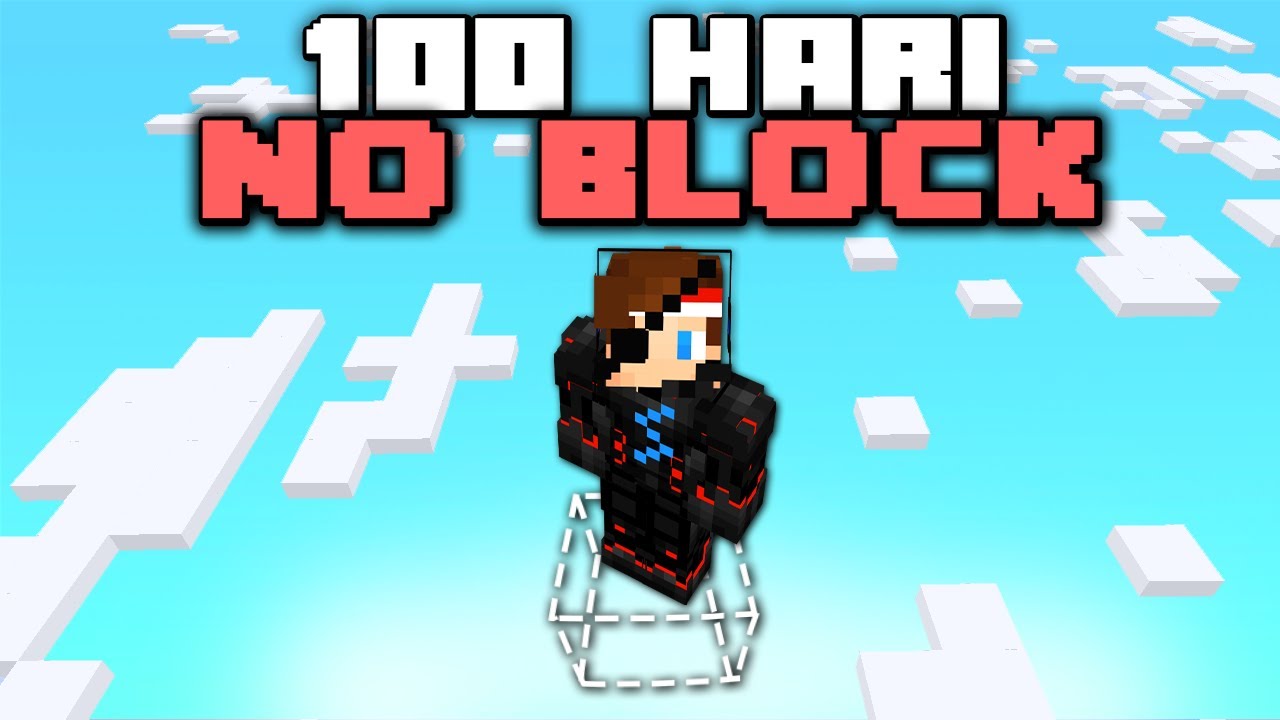 100 Hari di Minecraft NO BLOCK