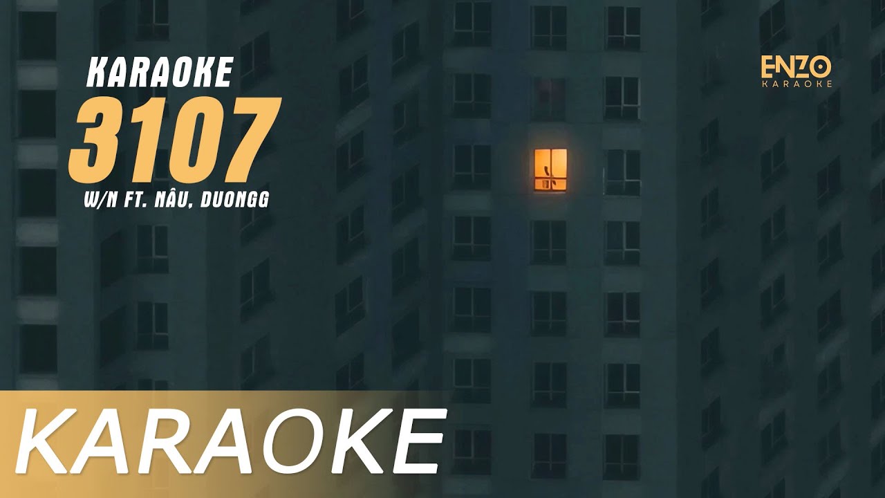 W/n - 3107 (Karaoke) ft. Nâu, Duongg 🎤