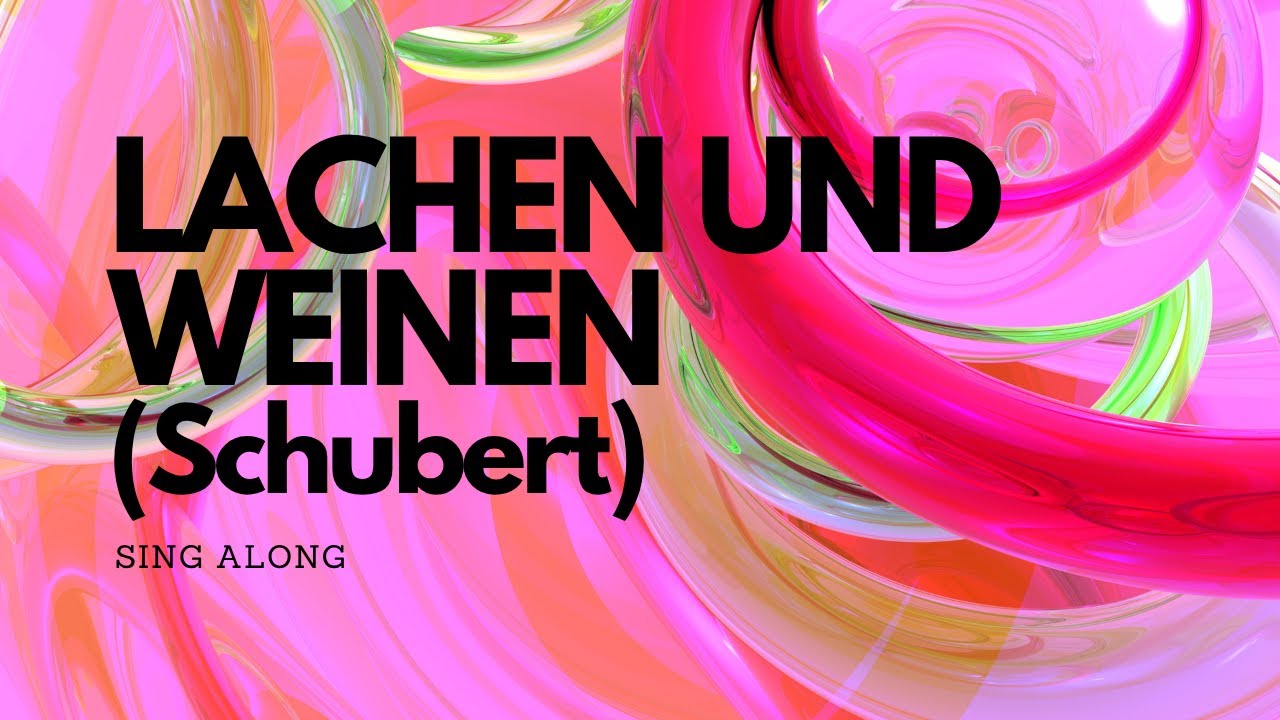 Lachen und Weinen (German Lyrics) | Sing Along | ABRSM
