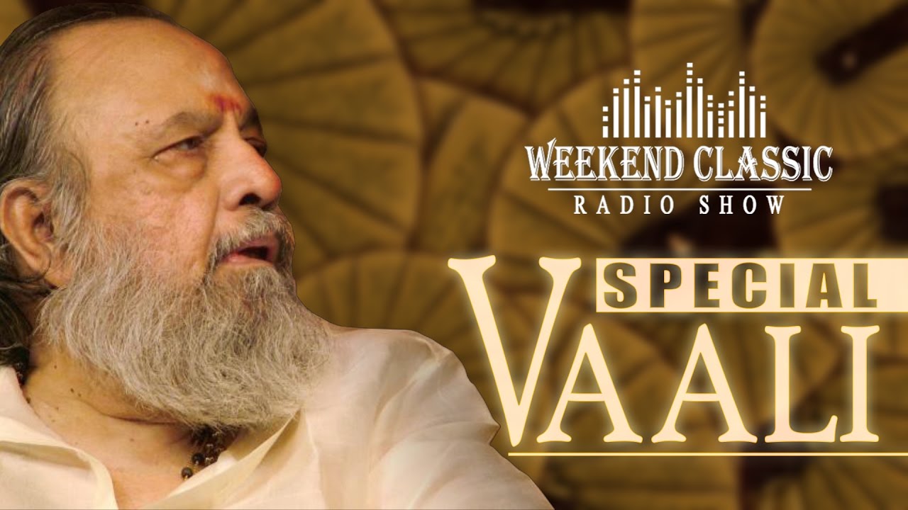 Vaali Special Podcast: Timeless Tamil Classics & Untold Stories 🎶