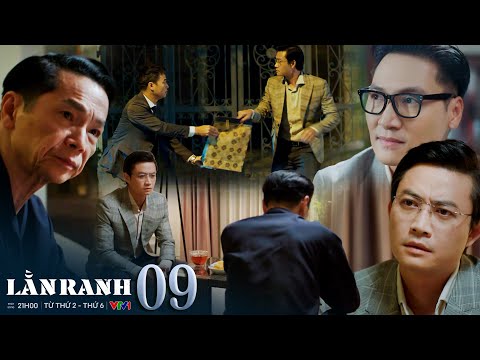 LẰN RANH tập 9 | Khắc tìm đến nhà ông Sách trong đêm vì sợ mất ghế Giám đốc Sở tài chính