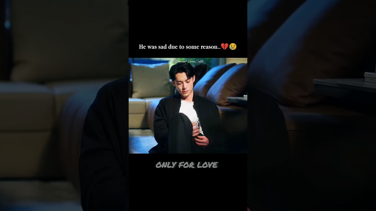 Shiyan is sad💔😢|Only for love| Bai Lu & Dylan Wang| #shorts #cdrama #ehsaas