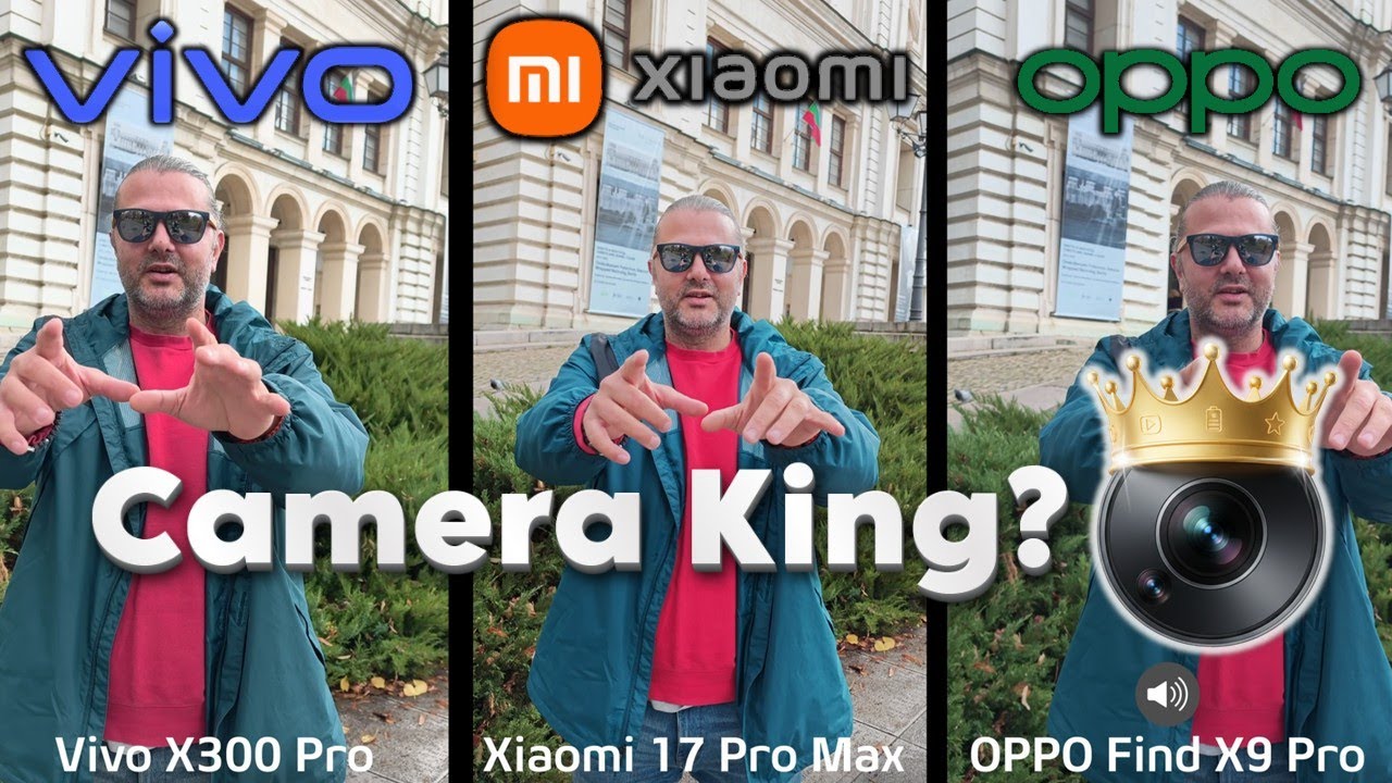 Vivo X300 Pro vs Xiaomi 17 Pro Max vs OPPO Find X9 Pro 📸