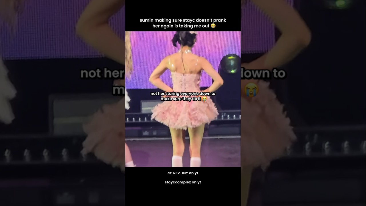 Sumin Ensures Stayc's ASAP Freestyle 😭