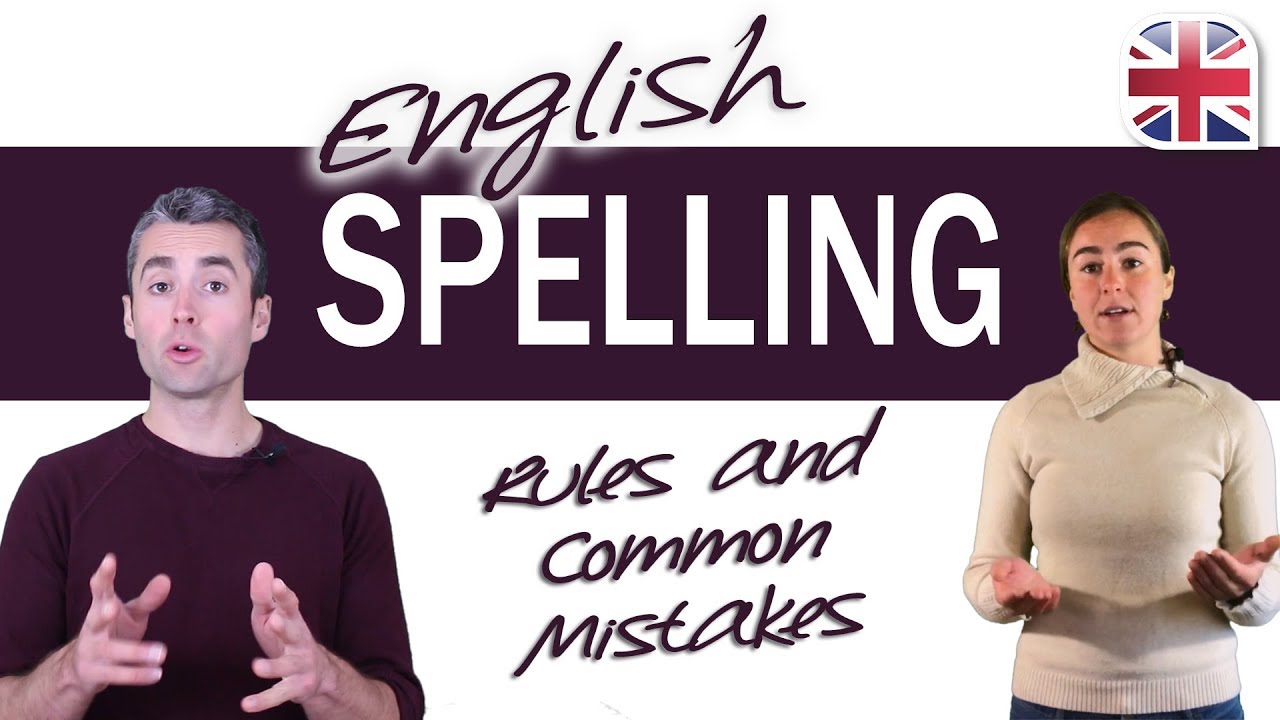 English Spelling Rules & Common Mistakes π
