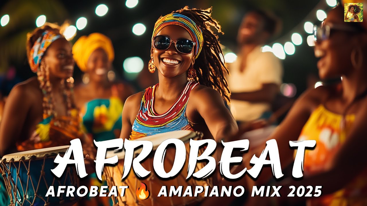 Afrobeat Grooves 2025 ๐ถ Best Afrobeat Jams of 2025