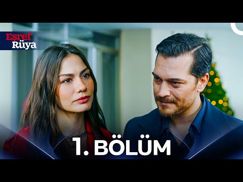 Eşref Rüya 1. Bölüm