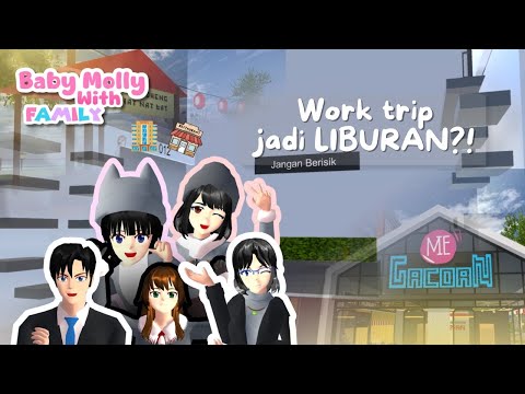 Baby Molly with Family | Work Trip Jadi Liburan?! | Drama sakura school simulator