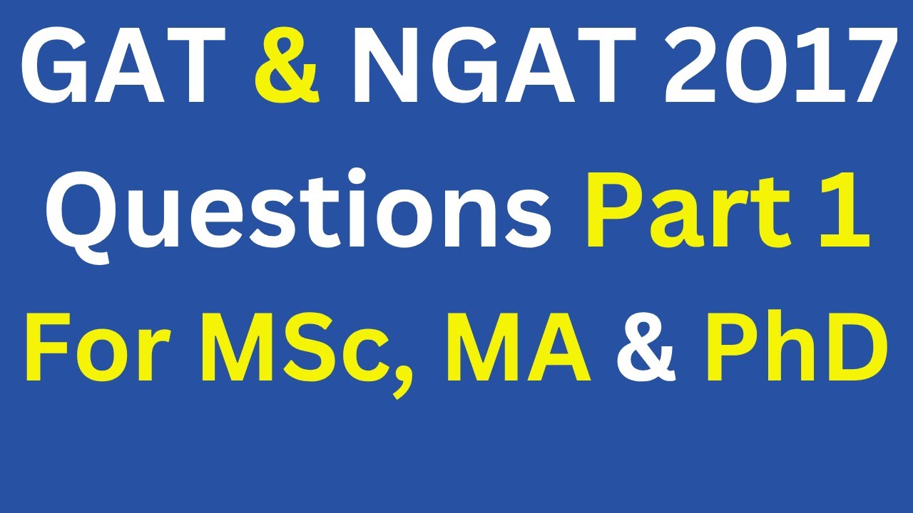 GAT & NGAT 2017 Practice Questions with Answers for MSc & PhD Aspirants 📚