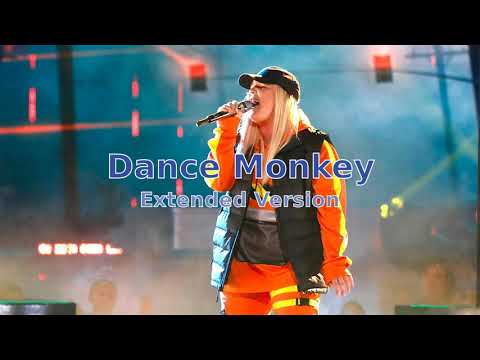Dance Monkey (Extended Version) - Tones and I