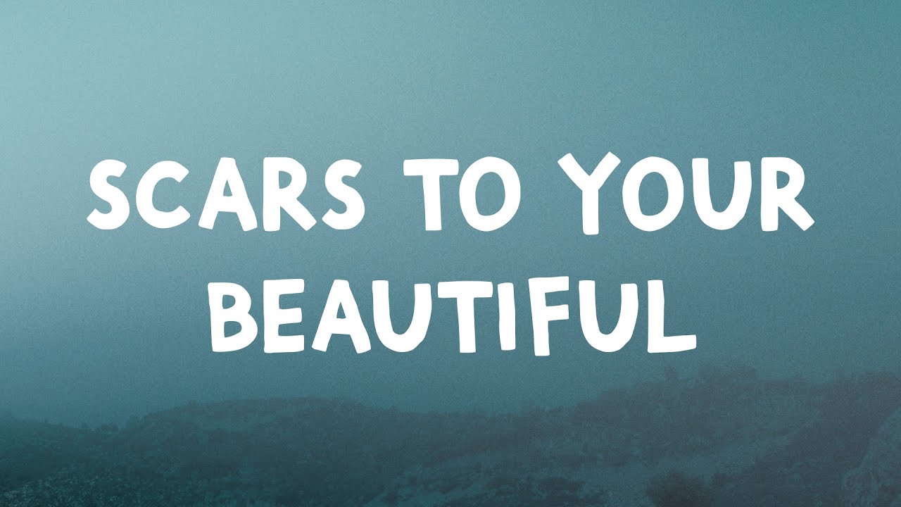 Alessia Cara - Scars To Your Beautiful Lyrics & Video 🎶