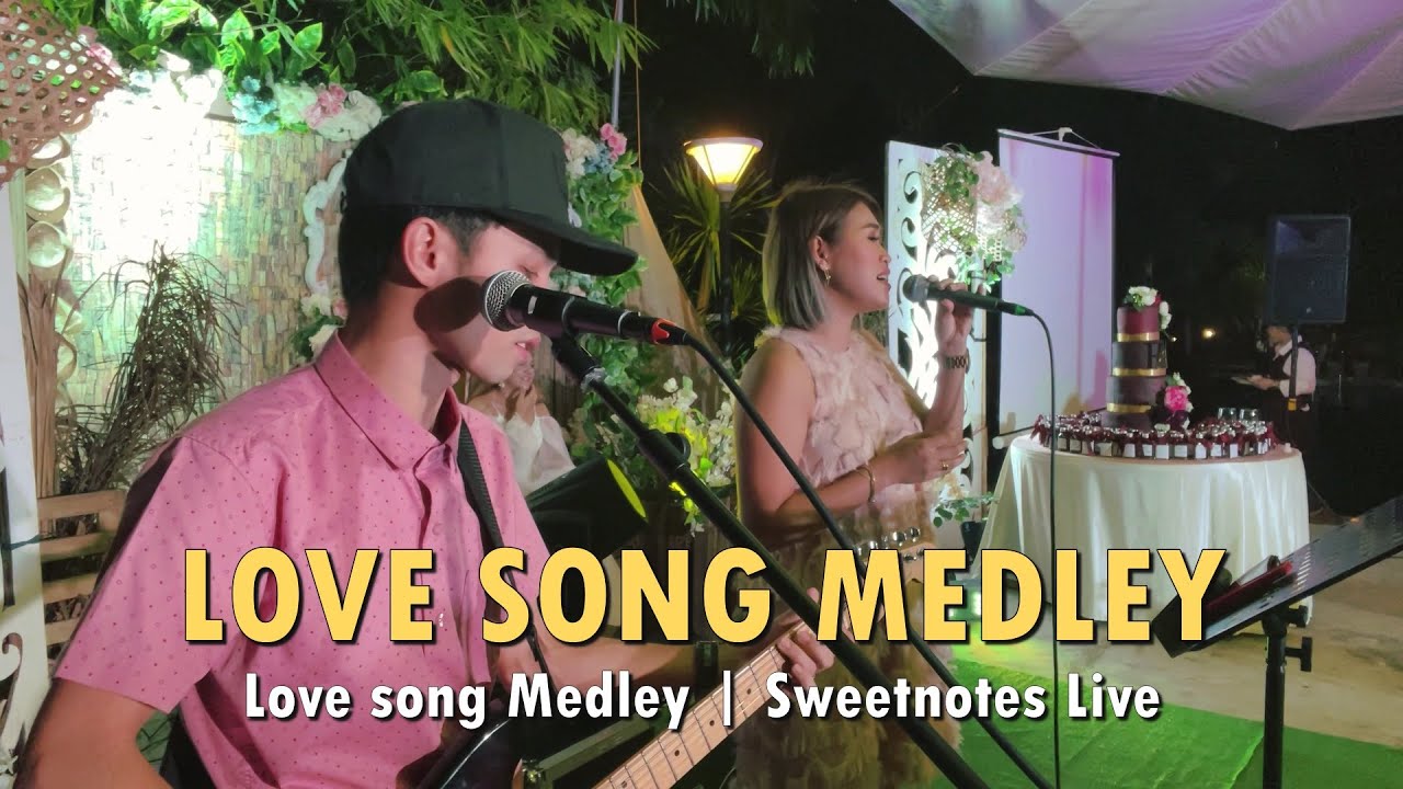 Lovesong Medley | Sweetnotes Live 🎶