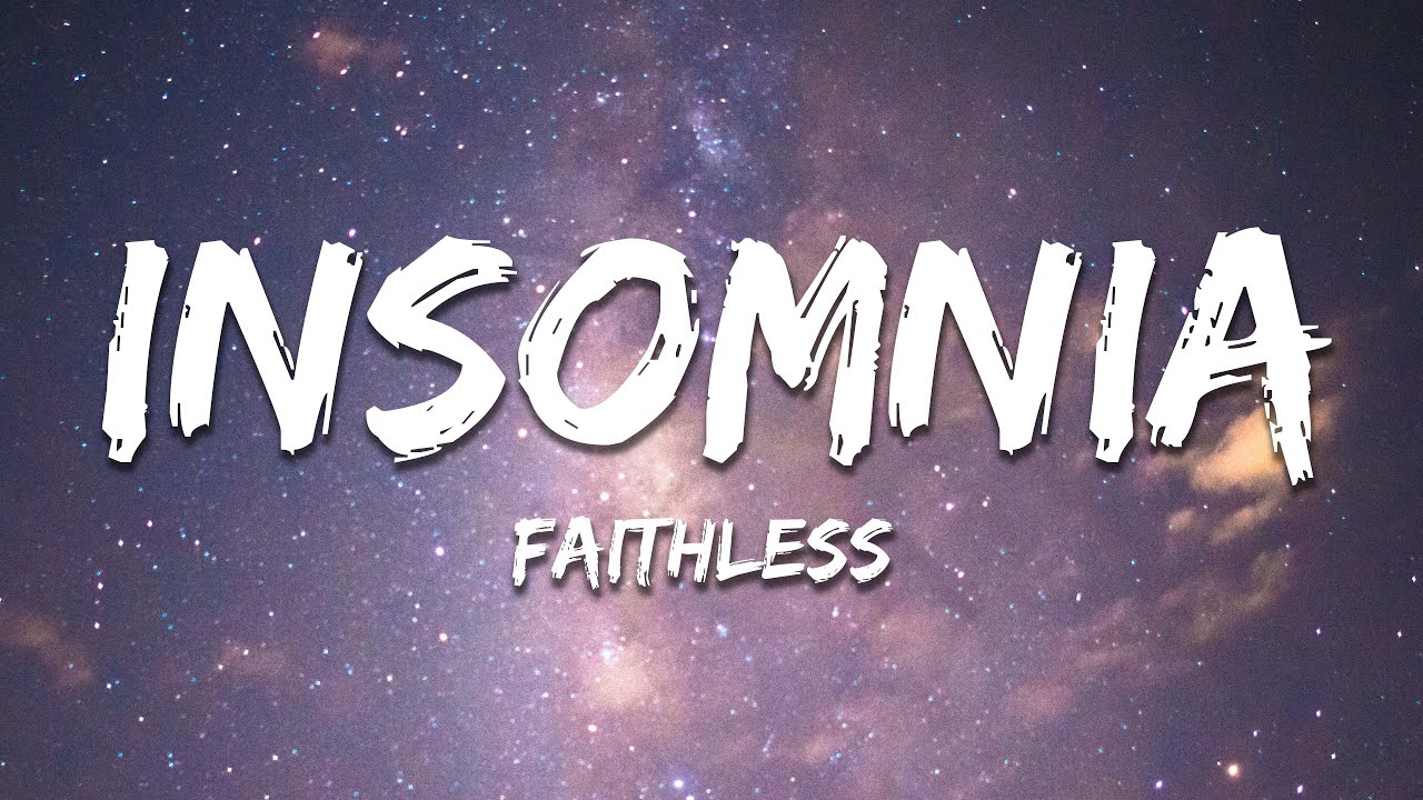 Faithless - Insomnia (Danny Byrd Bootleg) (Lyrics)