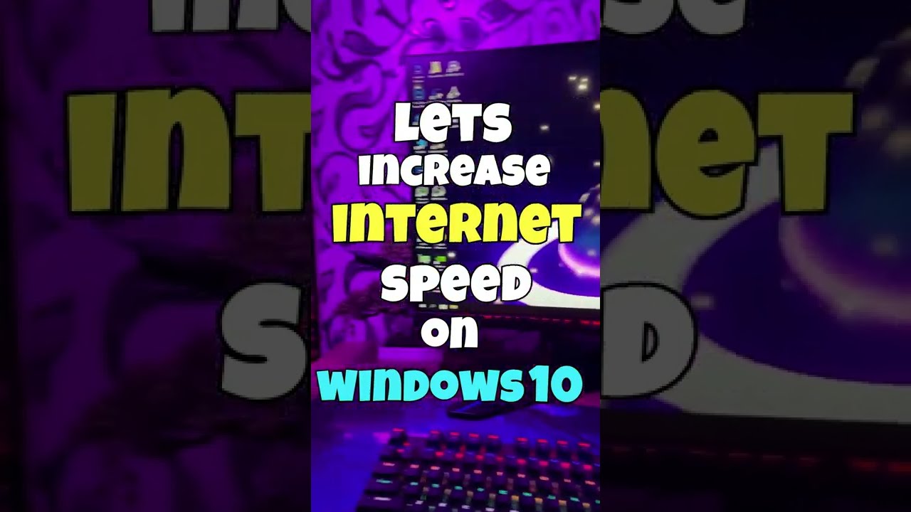 Boost Your Internet Speed on Windows 10 π
