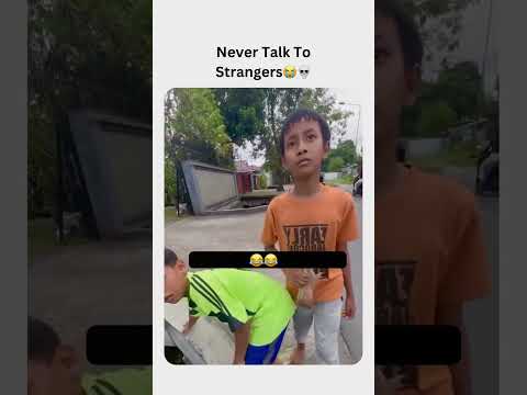 never talk to stranger ππ€£ #funny #laugher #baby #funnyvideo #trending #viral #love