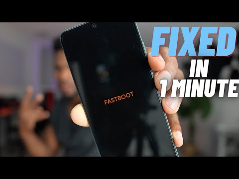 My phone stuck on FASTBOOT - fixed in 1 minutes