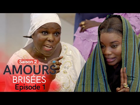 Amours Brisées Saison 2 - Episode 1