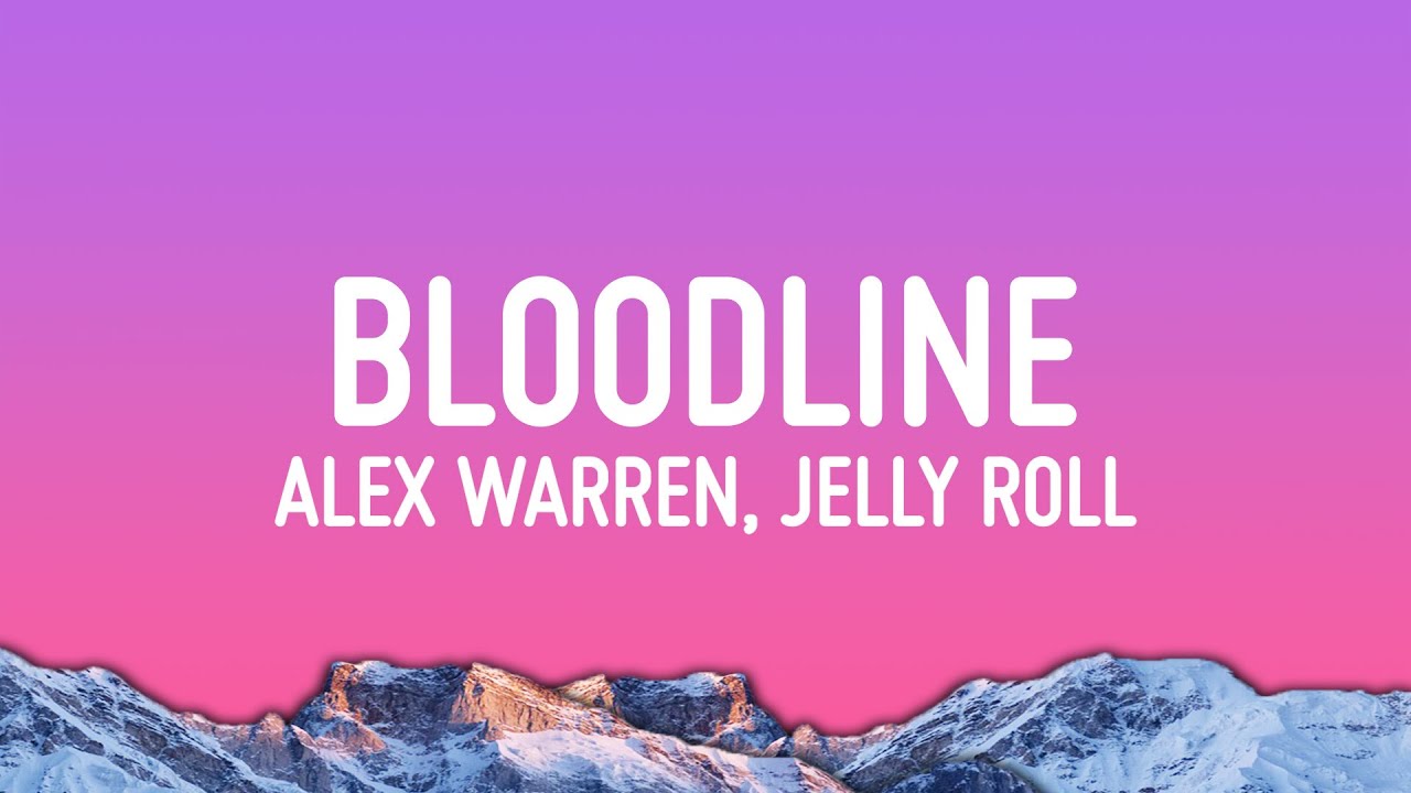 Alex Warren & Jelly Roll - Bloodline (Lyrics) 🎶 | Powerful Message About Breaking the Cycle