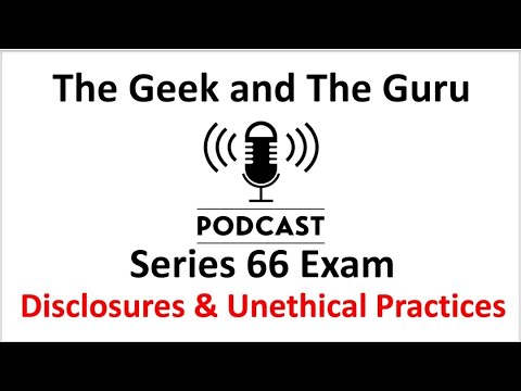 Series 66 Exam: Disclosures & Ethics | Podcast Ep 5