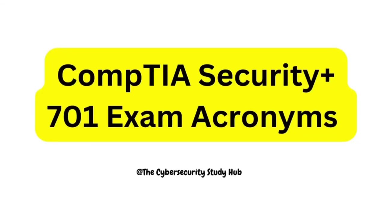 Must-Know Acronyms for CompTIA Security+ SY0-701 Exam 2025