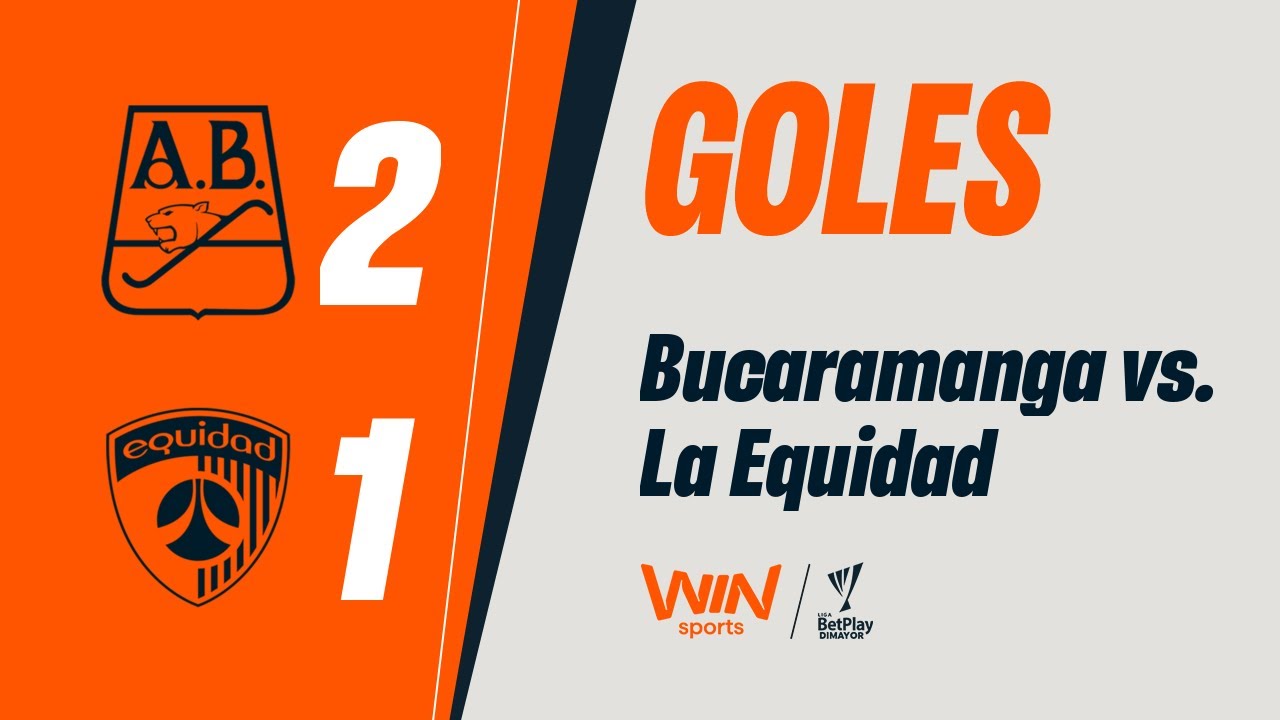 Bucaramanga vs La Equidad Goles | Liga BetPlay 2025-2