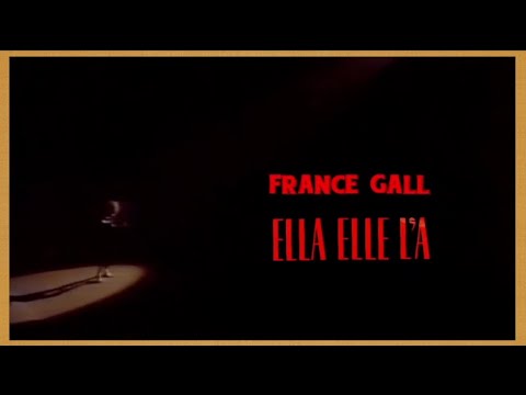 France Gall - Ella, Elle L'a (1988) Lyrics