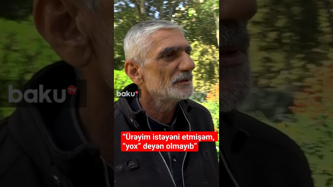Ürəyim istəyəni etmişəm, “yox” deyən olmayıb