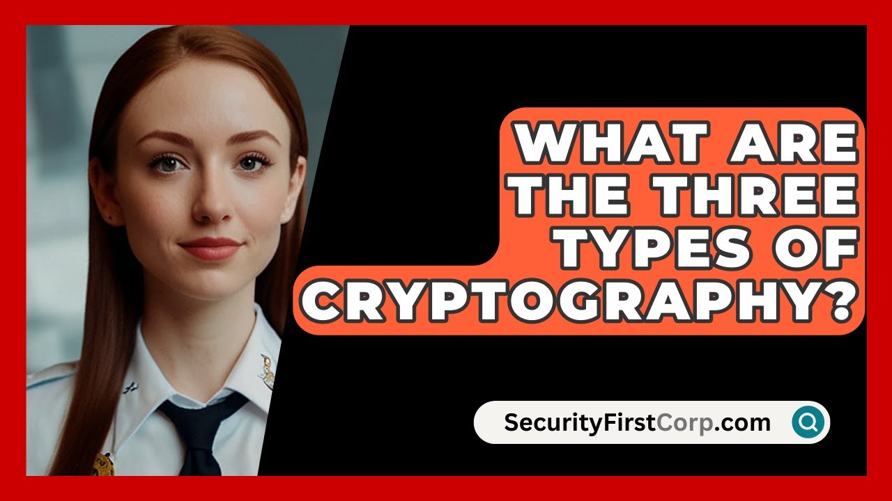 Discover the 3 Main Types of Cryptography 🔐 for Better Data Security