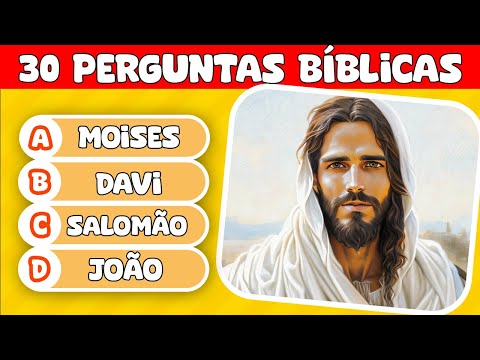 Quiz Bíblico | 30 PERGUNTAS BÍBLICAS