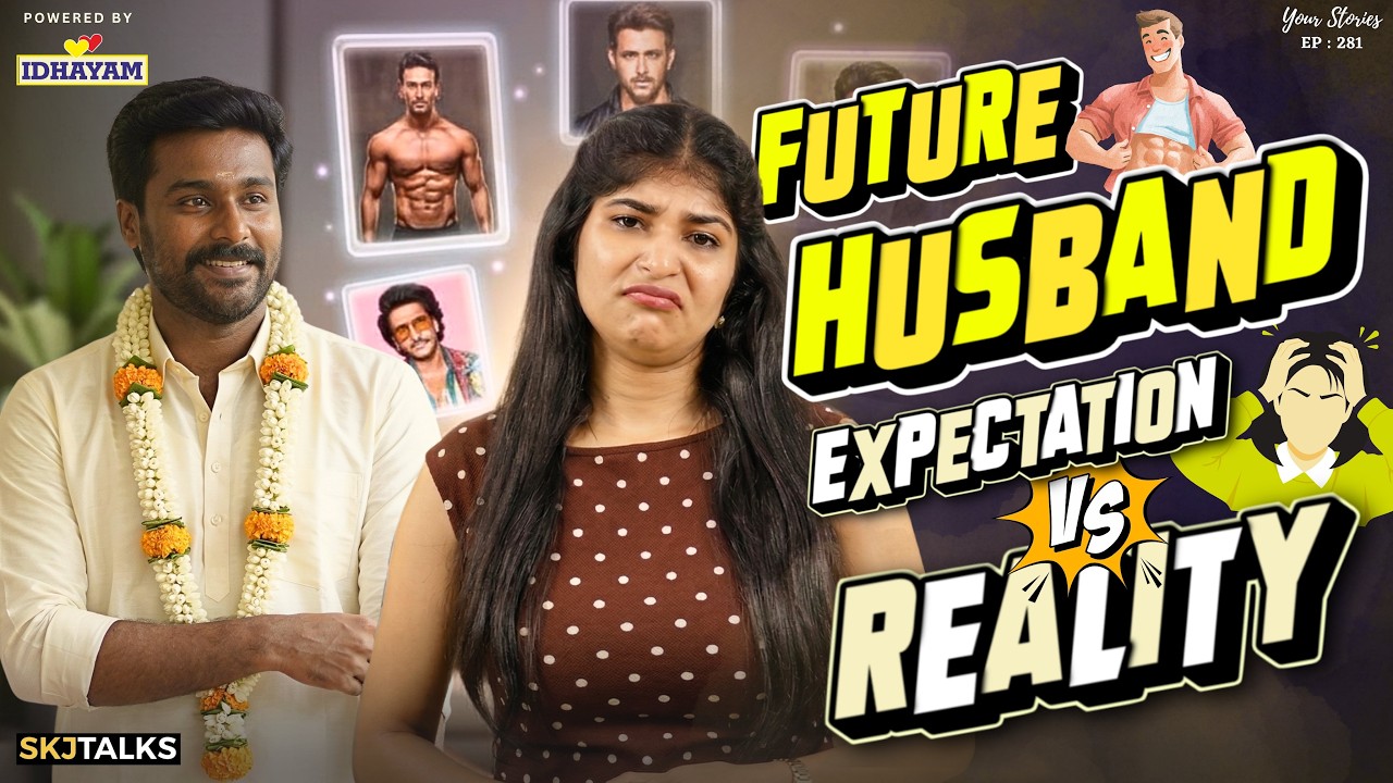 Future Husband | Expectation vs Reality | Arranged Marriage | YS EP-281 | SKJ Talks | Short film