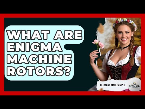 What Are Enigma Machine Rotors? - Germany Made Simple