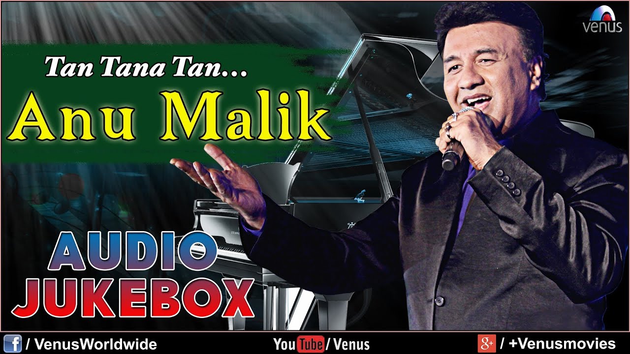 Anu Malik's Tan Tana Tan | Audio Jukebox 🎶