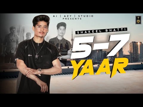 Shakeel Bhatti's New Punjabi Song '5-7 Yaar' 🎶