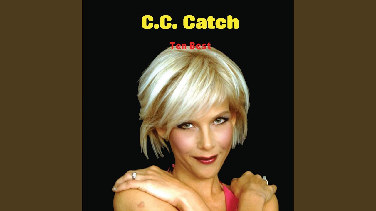 Cause You Are Young by C.C. Catch 🎶