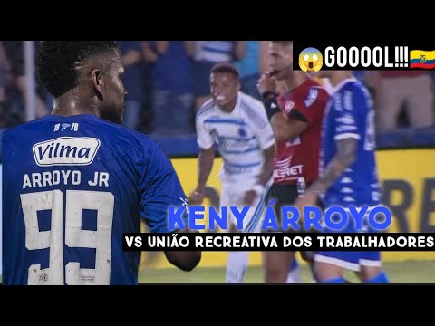 Así jugó Keny Árroyo vs União Recreativa dos Trabalhadores/ 😱un Golazo! 🇪🇨 X🇧🇷